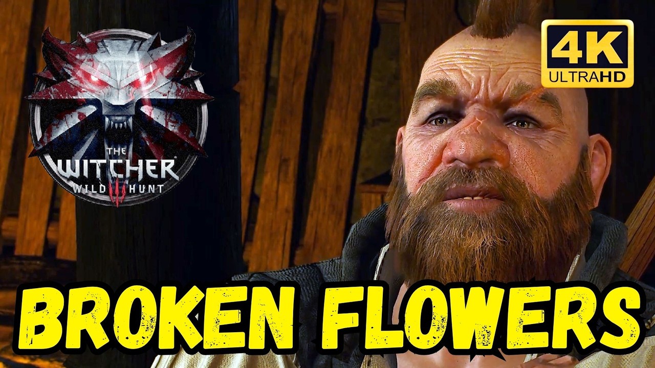 Witcher 3 | Broken Flowers - Interrogate All of Dandelion's Past Girlfriends | 4K 60FPS 🐺🌸🗡️ #rpg