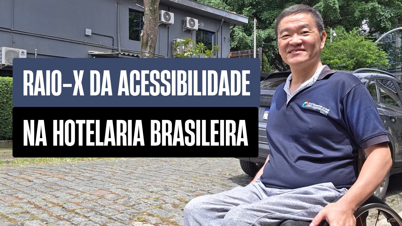 Raio-x da acessibilidade na hotelaria brasileira | Aula #001