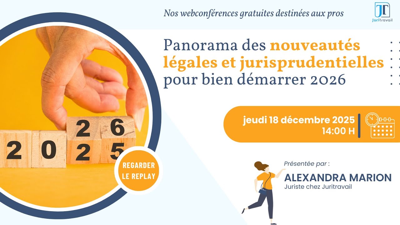 Panorama des nouveautés légales et jurisprudentielles pour bien démarrer 2026 !