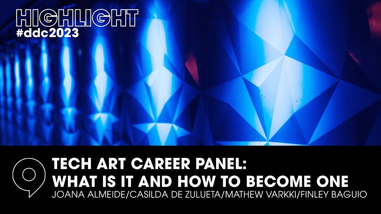 Tech Art Career Panel - What is a Technical Artist and How Do I Become One?