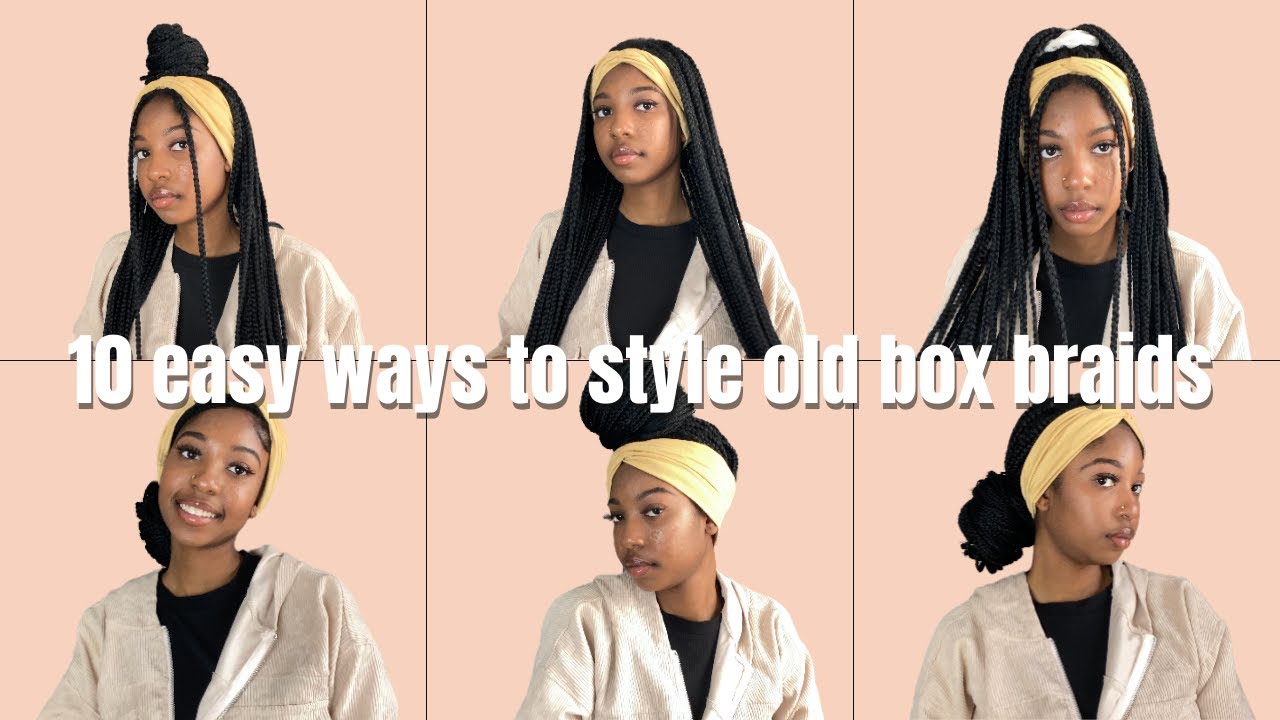 How to Style Old Box Braids w/t Headbands | + mini tutorials