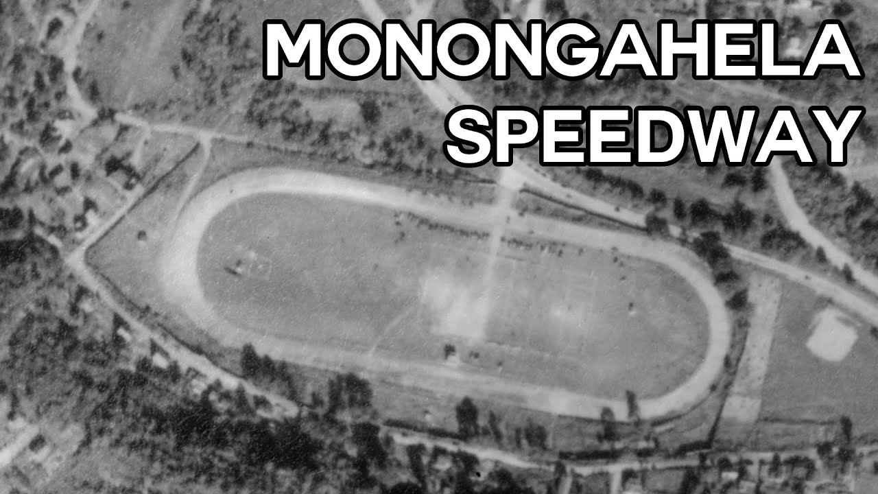 Monongahela / Mon City Speedway | Pennsylvania's Lost Speedways