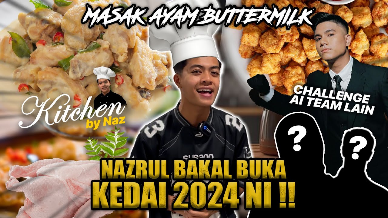 MASAK AYAM BUTERMILK AITEAM BUKA CAFE!!! SYAHMIE PILIH MASAKKAN NAZRUL DARIPADA FARIDAH?!