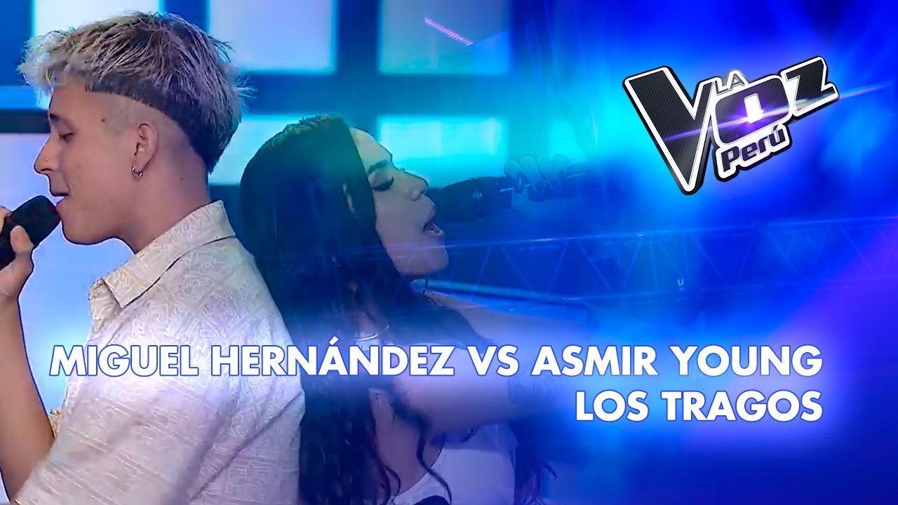 Miguel Hernández vs Asmir Young | Los tragos | Batallas | Temporada 2023 | La Voz Perú