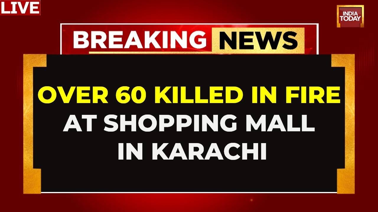 Karachi Shopping Mall Fire Kills Over 60 | Pakistan Mall Fire News | Karachi Gul Plaza Fire