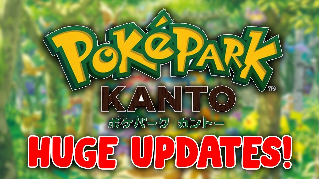 PokePark Kanto HUGE NEWS