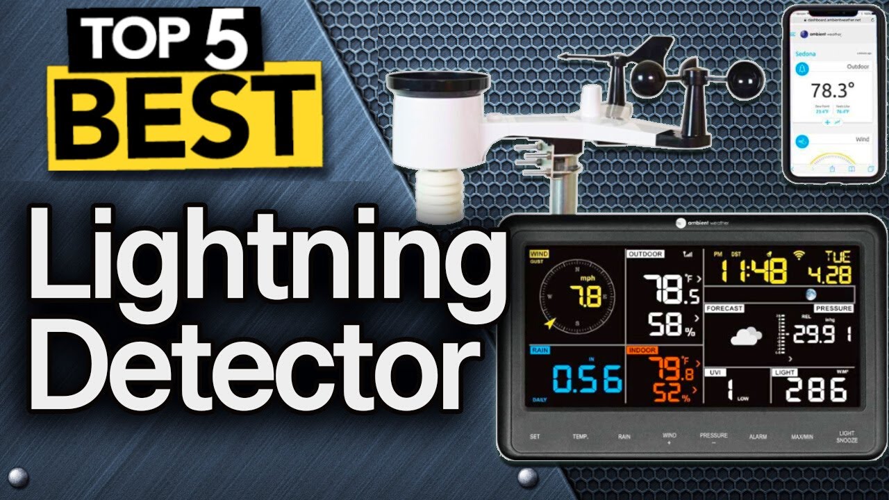 ✅ TOP 5 Best Lightning Detectors  : Today’s Top Picks