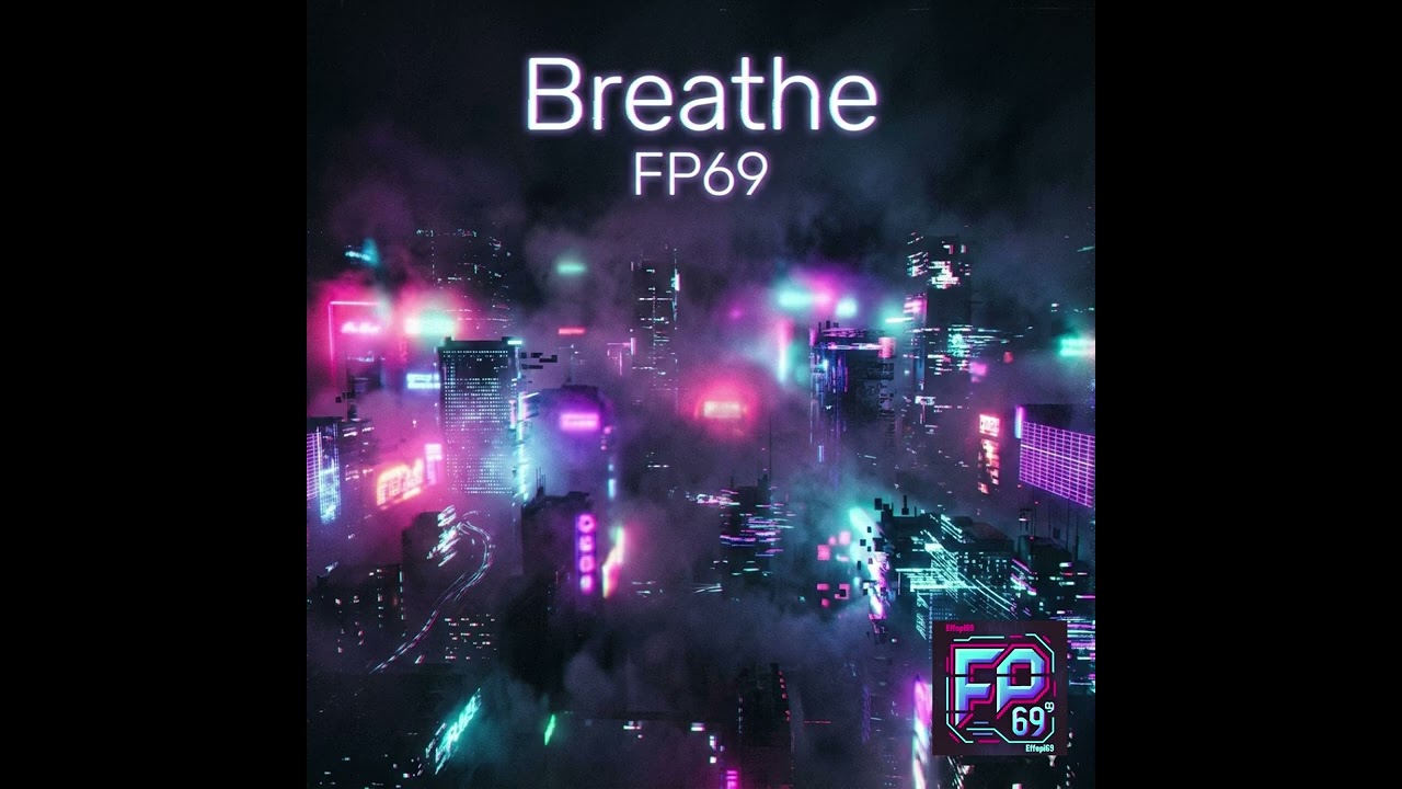 FP69 - Breathe #foryou #fypシ #music #viral