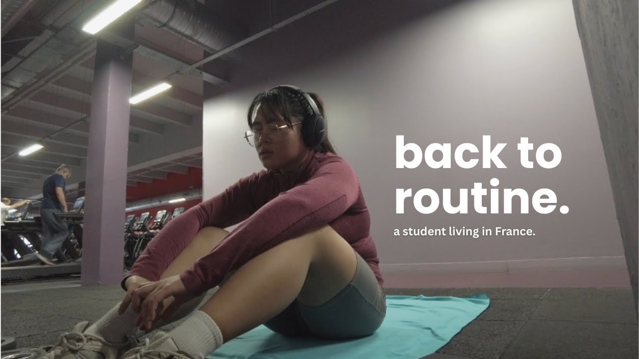 getting back into a healthy routine | paris lifestyle vlog
