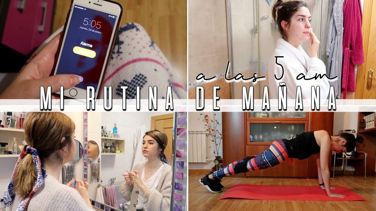 MI RUTINA DE MAÑANA productiva a las 5 AM | Morning Routine