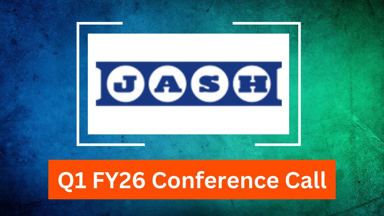 Jash Engineering Q1 FY26 Concall: Financial Results & Growth Outlook