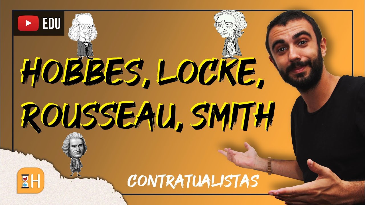 Hobbes, Locke, Rousseau, Smith - te&oacute;ricos pol&iacute;ticos contratualistas