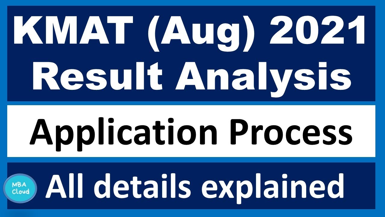 KMAT(Aug) 2021| Results Analysis | Admission Process| MBACloud