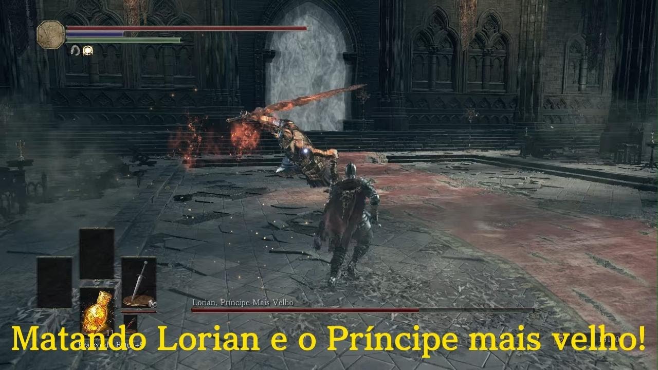 Matando Lorian e o Príncipe mais velho em DS3!