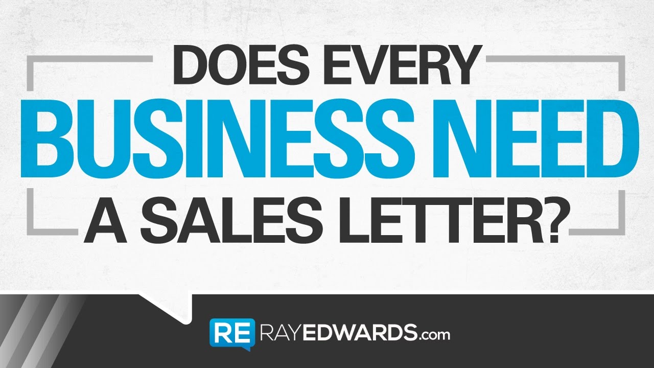 Does Every Business Need a Sales Letter?