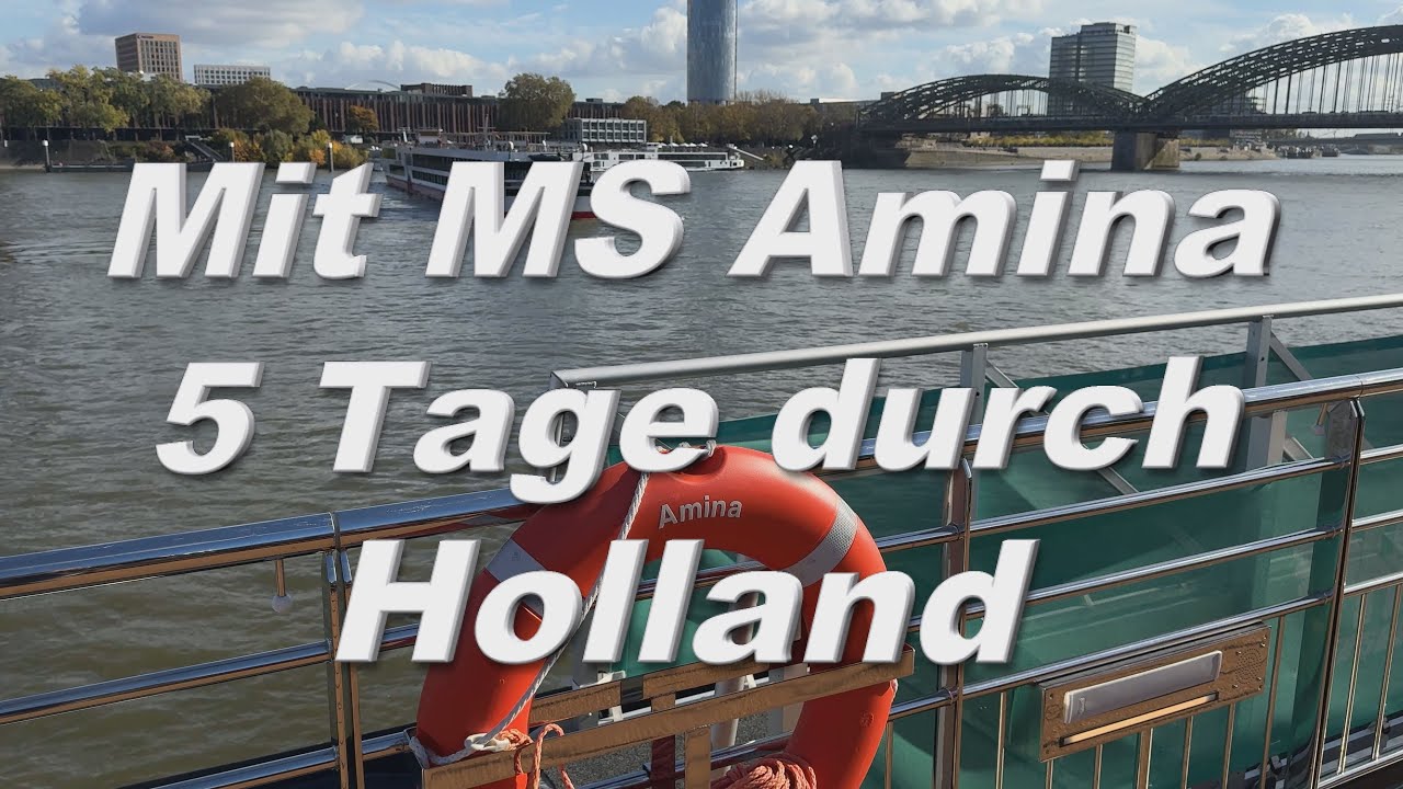 Mit MS Amina 5 Tage durch Holland