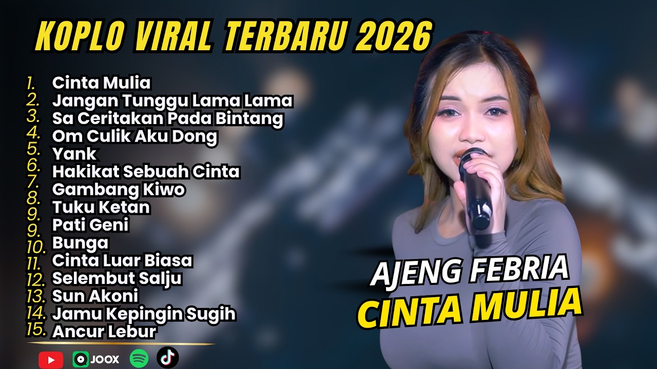 AJENG FEBRIA - CINTA MULIA - JANGAN TUNGGU LAMA LAMA - FULL ALBUM DANGDUT KOPLO VIRAL 2026