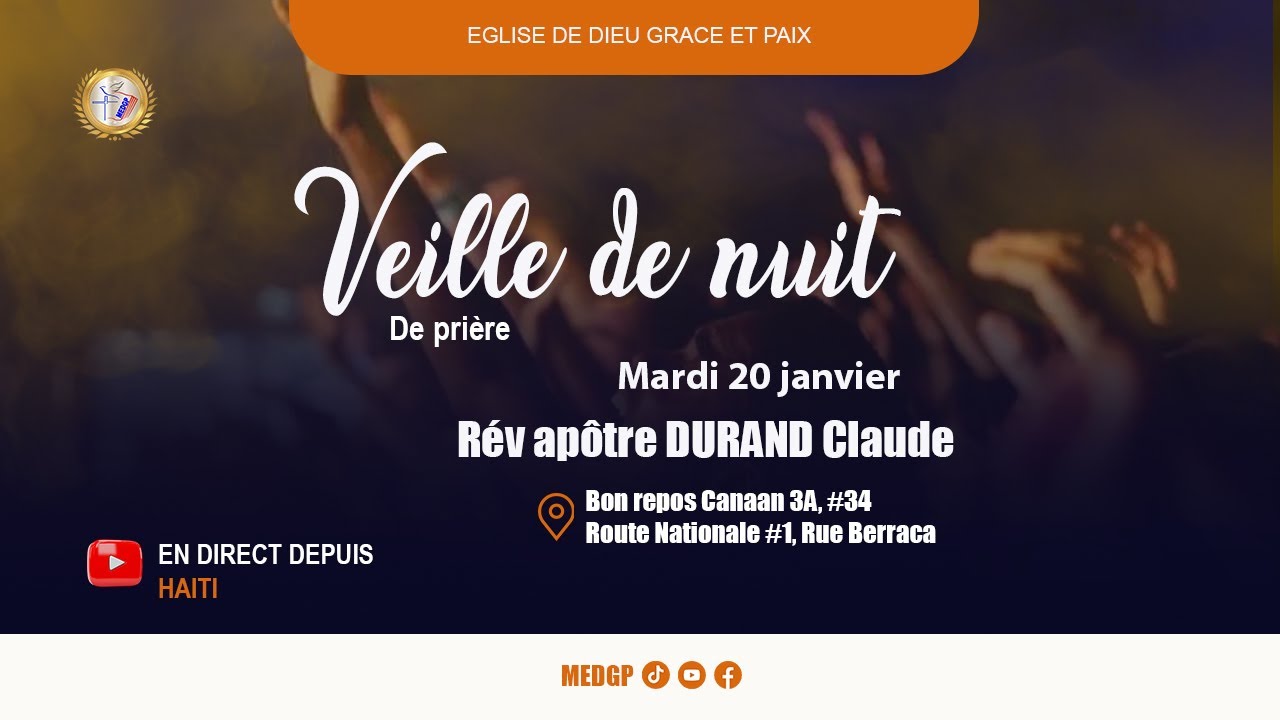 Veille de nuit de prière || 20/01/26|| MEDGP || Rév. Apôtre DURAND Claude