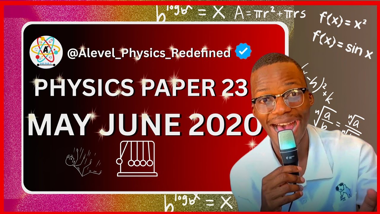 AS LEVEL PHYSICS 9702 PAPER 2 || May/June 2020 || Paper 23 || 9702\23\M\J\20