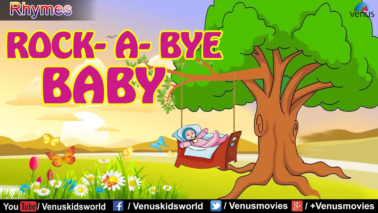 SING O RHYME ~ Rock- A- Bye Baby - Popular Nursery Rhyme