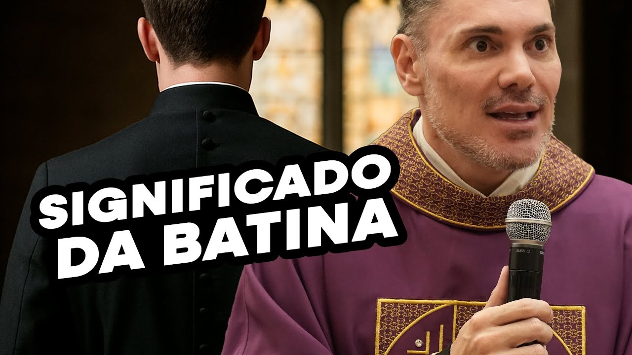O Significado da Batina