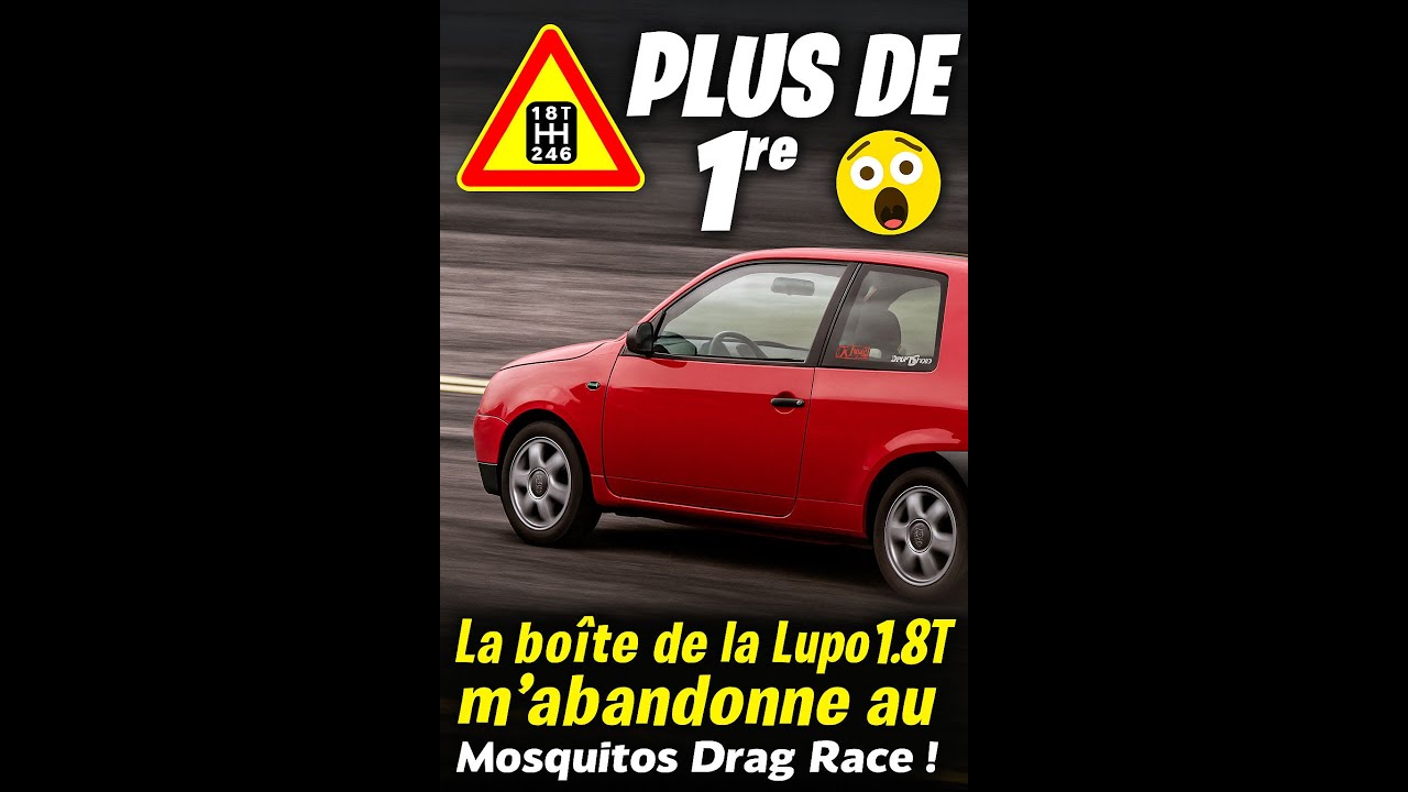 La boîte de ma Lupo 20vt lâche au Mosquitos Drag Race !