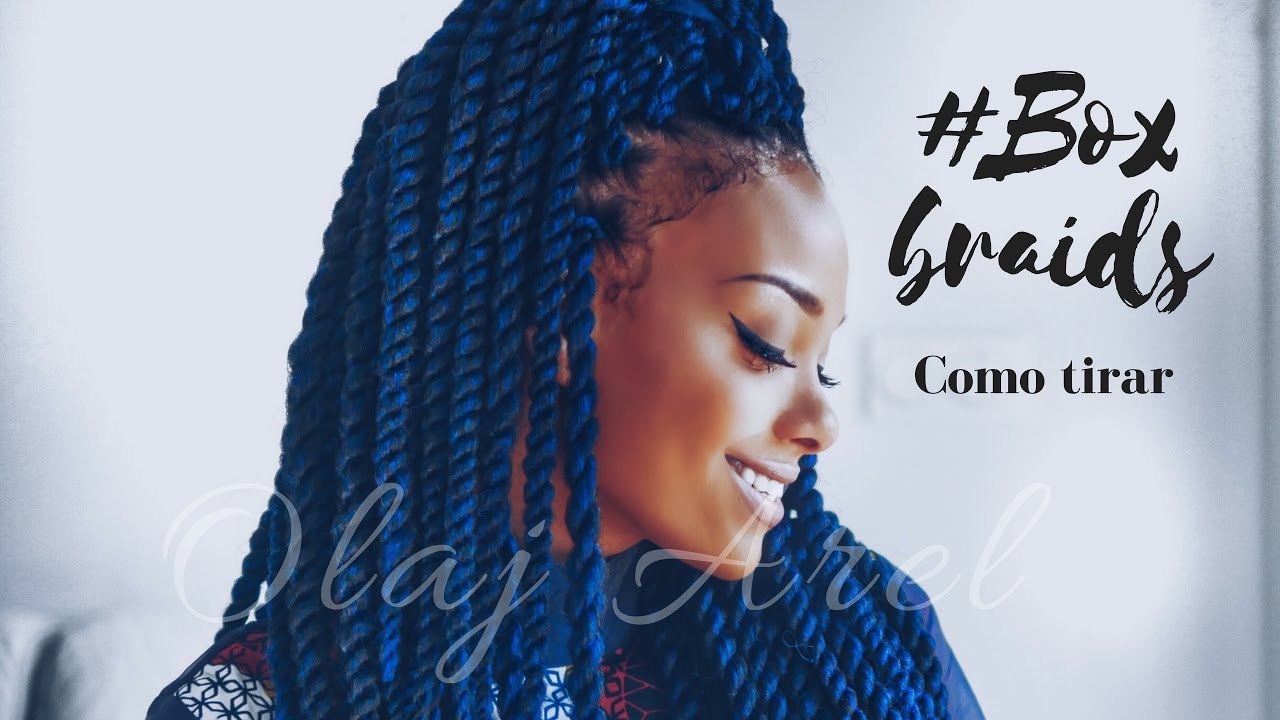 Box braids, como tirar | Olaj Arel