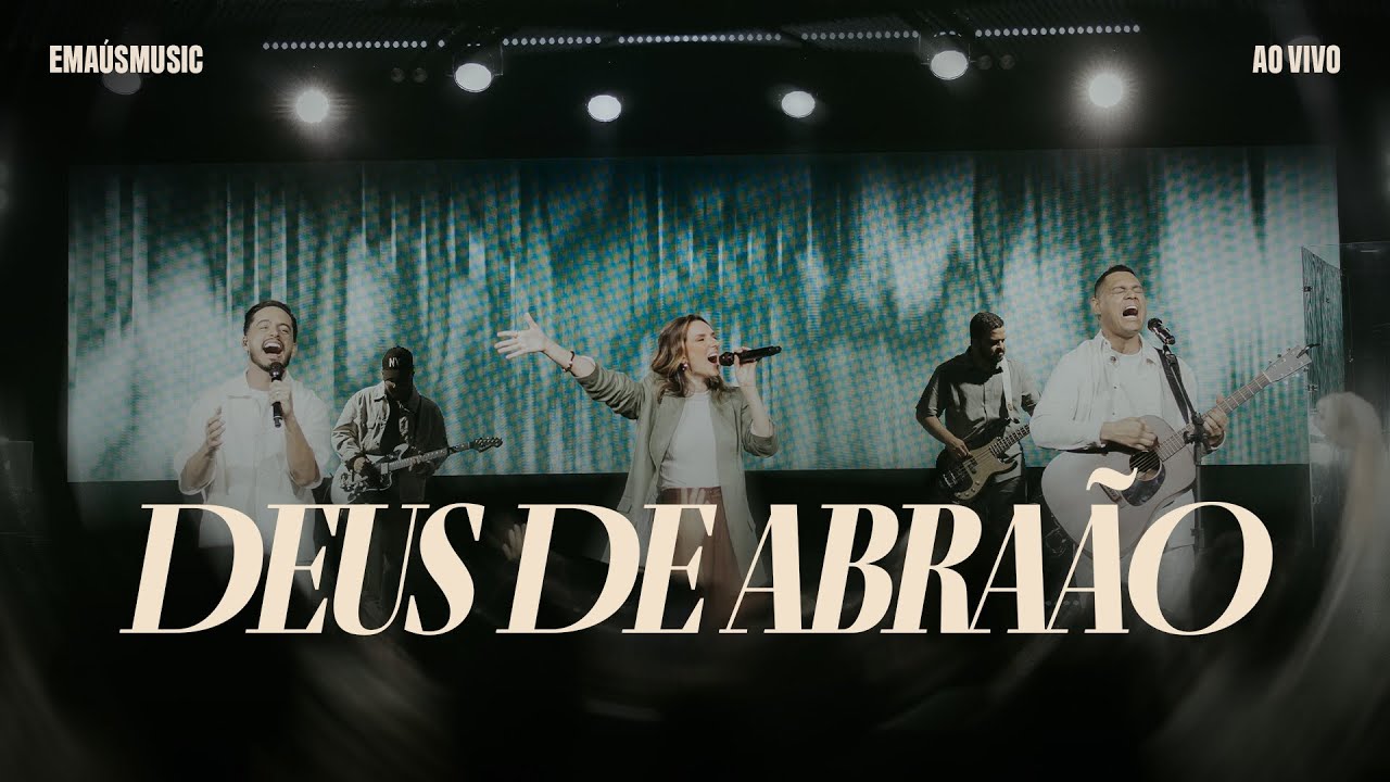 Deus De Abraão (Ao Vivo) | Emaús Music