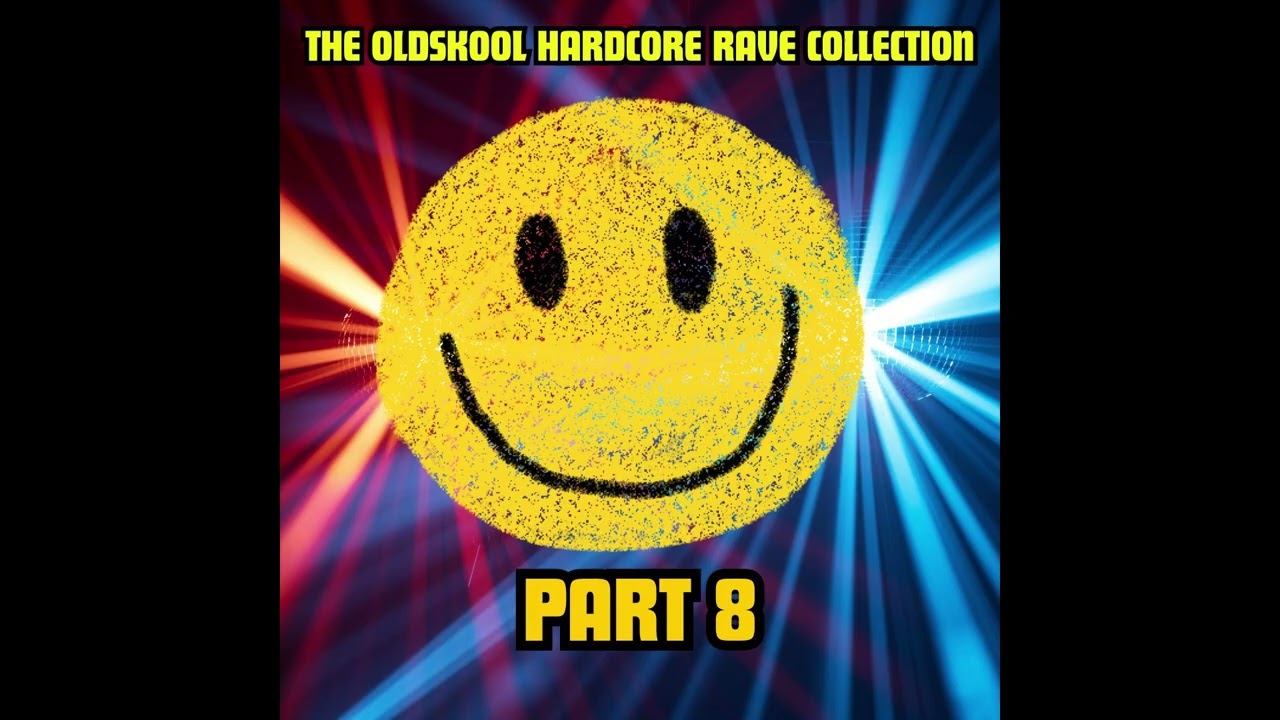 The Oldskool Hardcore Rave Collection - Part 8 #rave #90s #oldskool