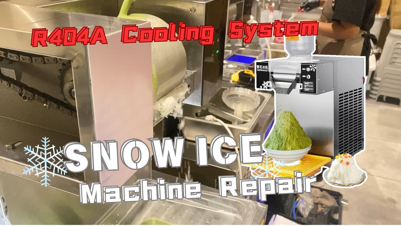 Snow Ice Machine R404A Refrigeration Repair