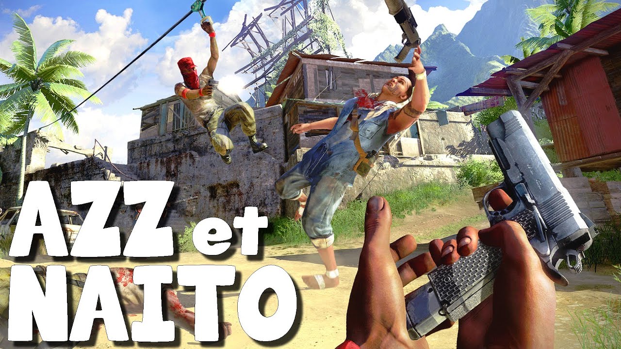 Azz et Naito sur Far Cry 3