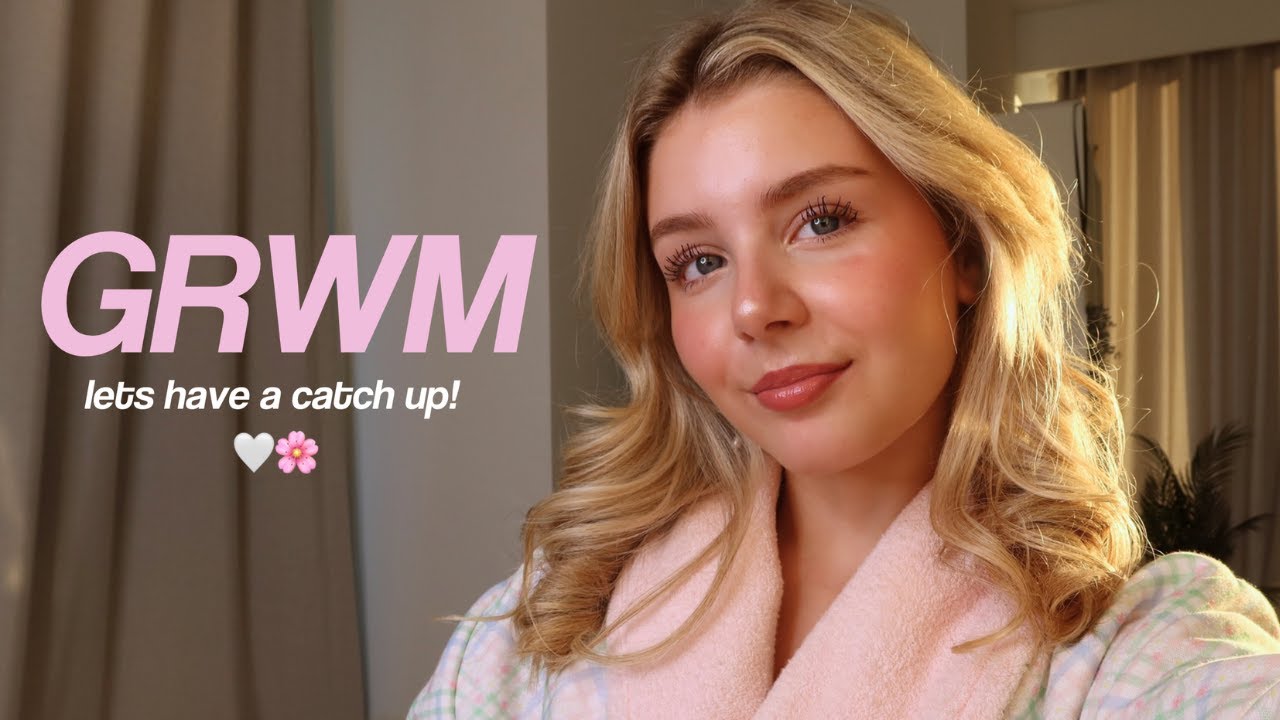 GRWM like we're on facetime! 💌 with lots of life updates