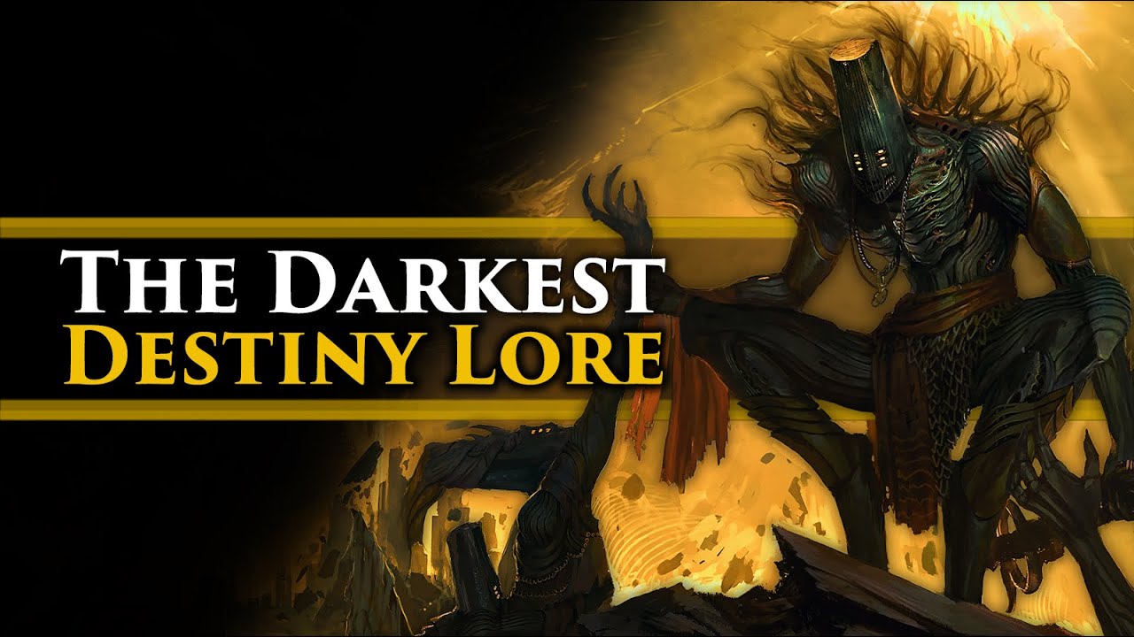 What is the Darkest Lore in Destiny?