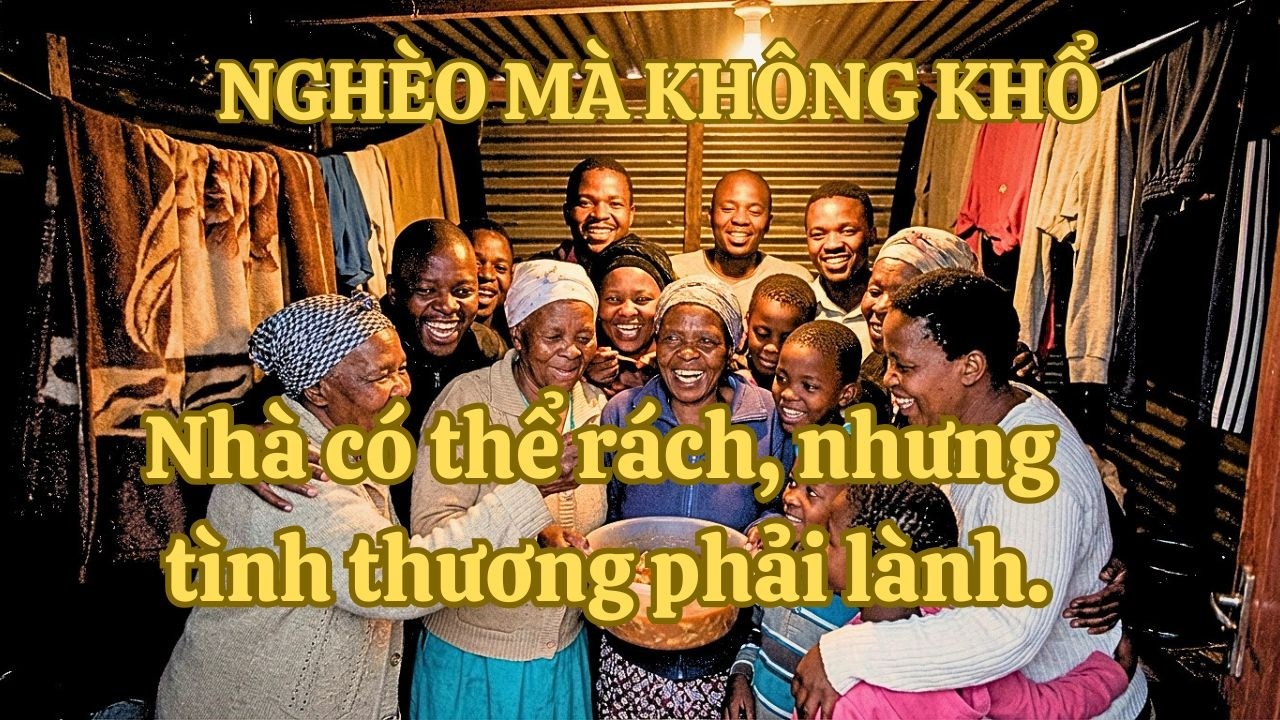 Nam Phi | Ubuntu: Khi Tình Người Là Tài Sản Lớn Nhất | Phim Tài Liệu