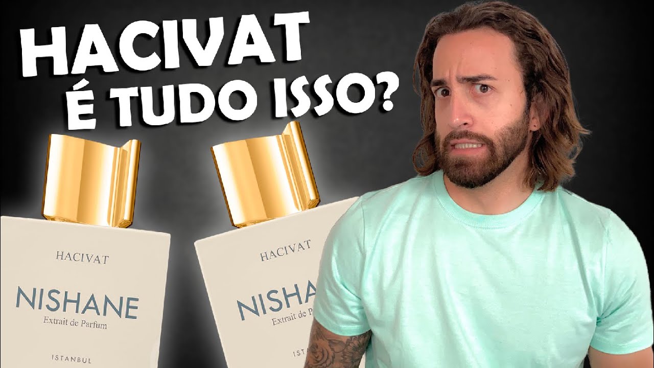 HACIVAT NISHANE - Vale essa HYPE toda ???
