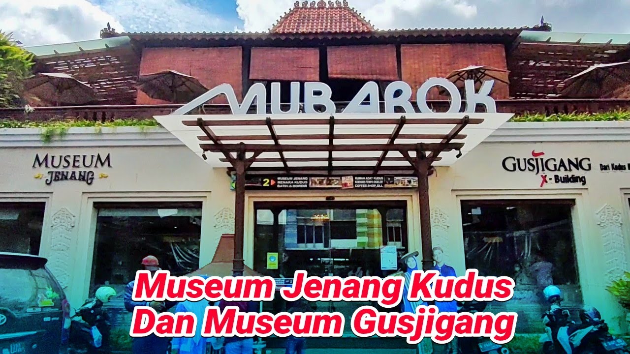 Museum Jenang Kudus & Gusjigang