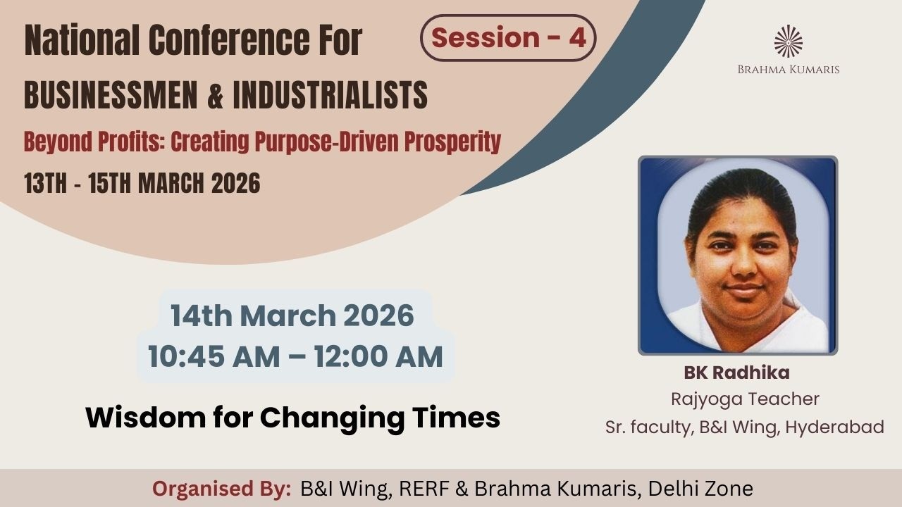 Live : Wisdom for Changing Times I BK Radhika I National Conference for B&I Wing I ORC, Delhi-NCR