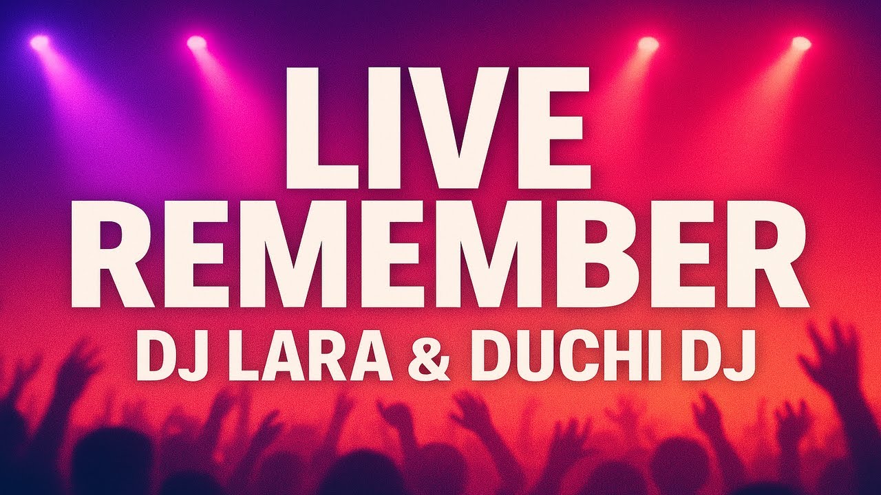 Live: Sesión Remember - DJ Lara & Duchi DJ 8/2/2026 #cantaditas #temazos #remember