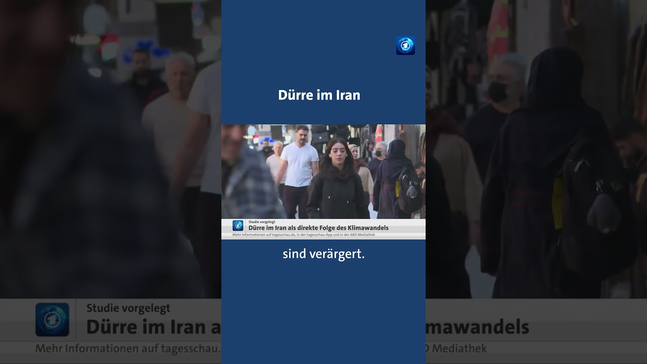 Klimawandel sorgt f&uuml;r D&uuml;rre im Iran. #iran #d&uuml;rre #teheran #tagesschau #nachrichten