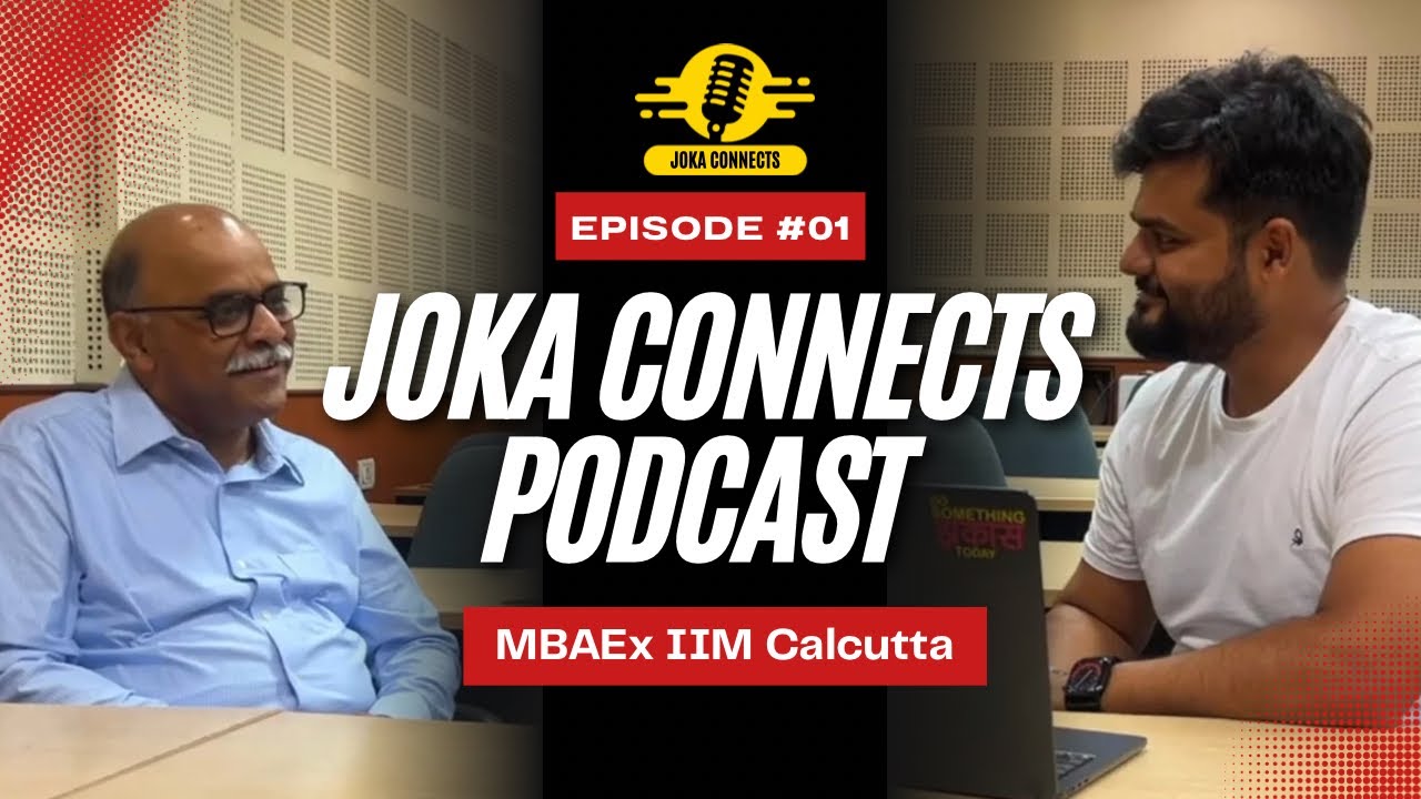 Joka Connects Episode 1-Unlocking the Legacy with Krishnakumar Sankaranarayanan | IIM Calcutta MBAEx