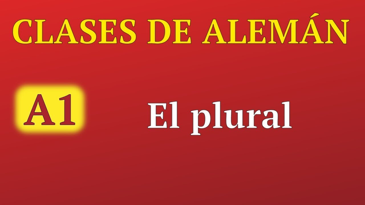 Clases de alem&aacute;n online A1► El plural en alem&aacute;n