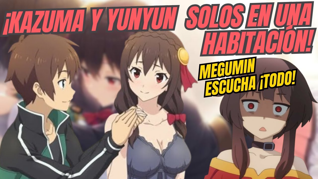 ¡Megumin celosa! Kazuma y Yunyun solos en una habitación casi le ponen los cuernos a Megumin