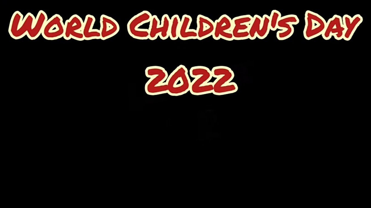 World Childrens Day 2022 | children's day #childrendaystatus