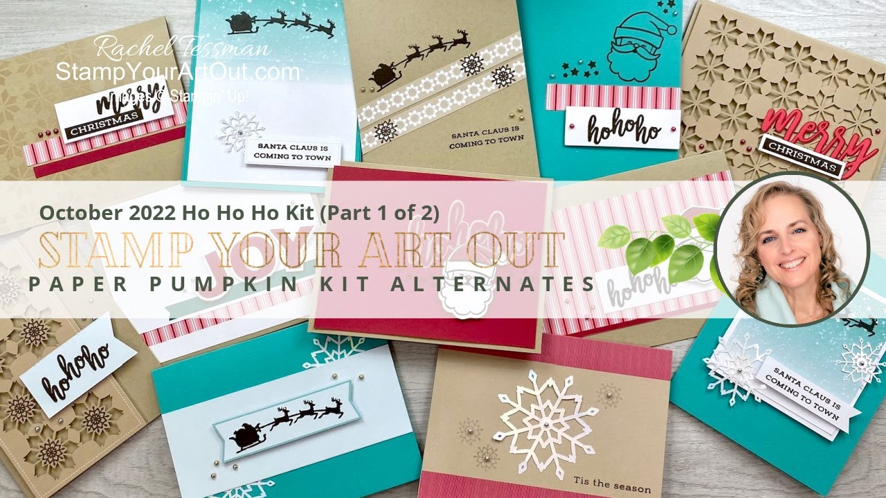 October 2022 Ho Ho Ho PP Kit Alternate Ideas - Part 1 of 2