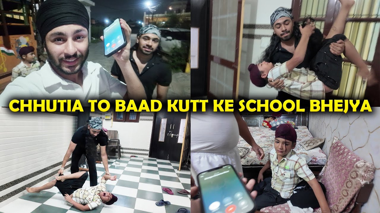 SEHAJ TE EKAM DA HOLIDAYS TO BAAD SCHOOL NA JAAN PICHE KUTAPA🤣 - KALESH PE GYA GHARE😱
