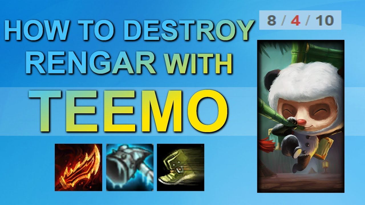 DESTROYING RENGAR WITH TEEMO (Best Teemo Build)