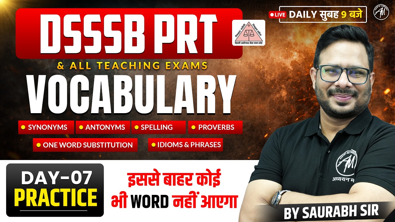 DSSSB PRT Vocabulary | Day-07 Practice | All Teaching Exams | By Adhyayan Mantra |