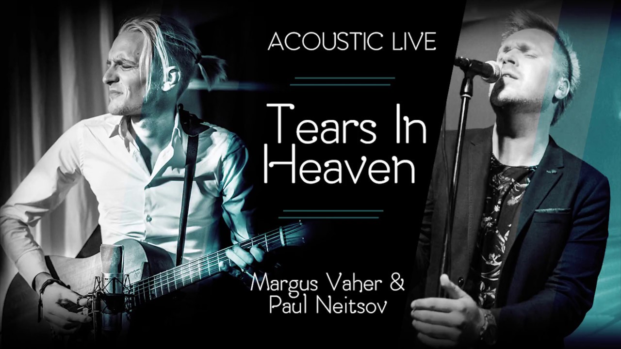Margus Vaher & Paul Neitsov - Tears In Heaven (acoustic LIVE)