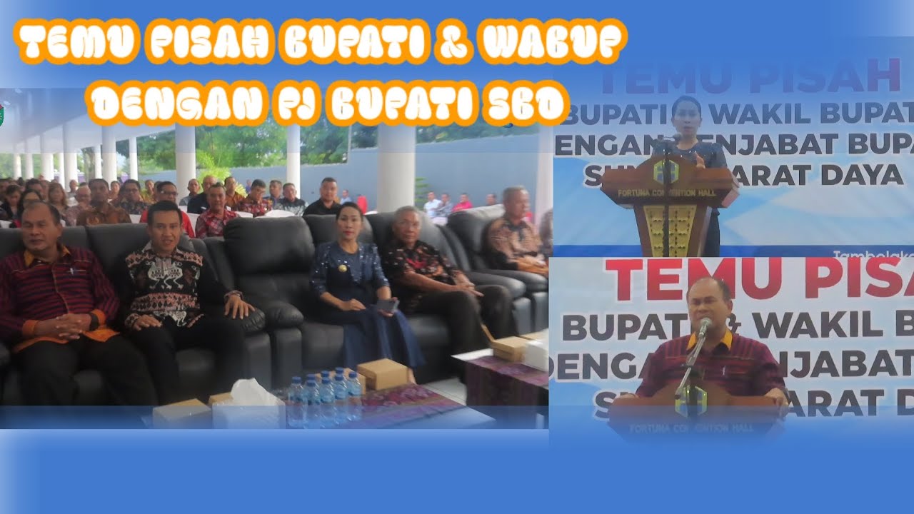 PENYELENGGARAAN TEMU PISAH BUPATI WABUP DAN PJ BUPATI SUMBA BARAT DAYA