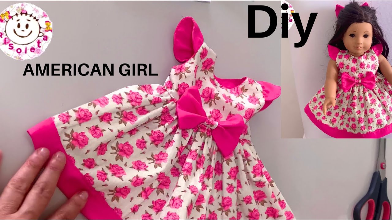 COMO FAZER VESTIDO BONECA AMERICAN GIRL / OUR GENERATION - DIY - Risoleta